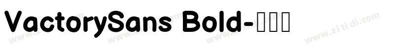 VactorySans Bold字体转换